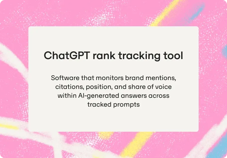 Definition card: a ChatGPT rank tracking tool monitors brand mentions, citations, position and share of voice in AI-generated answers across tracked prompts
