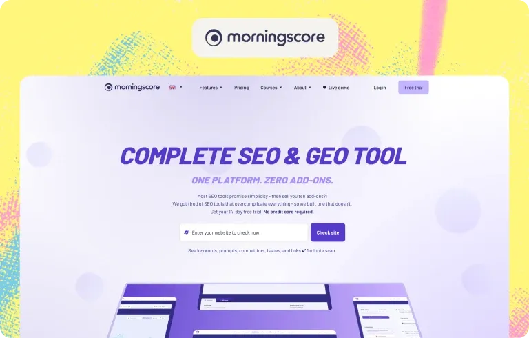 Morningscore homepage, “Complete SEO & GEO tool”, offering a 14-day free trial and a one-minute scan of keywords, prompts and competitors