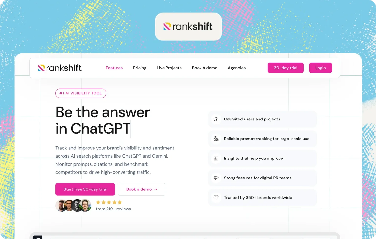 Rankshift homepage, “Be the answer in ChatGPT”, listing unlimited users and projects, prompt tracking at scale and a 30-day free trial
