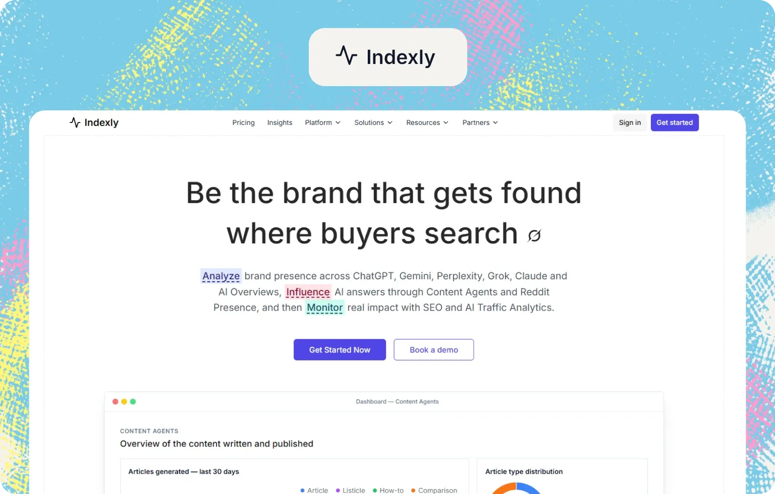 Indexly homepage, "Be the brand that gets found where buyers search", above its Content Agents dashboard of generated and published articles